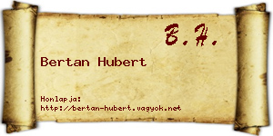 Bertan Hubert névjegykártya